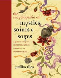 Encyclopedia of Mystics, Saints and Sages Supply