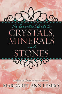 The Essential Guide to Crystals, Minerals and Stones Cheap