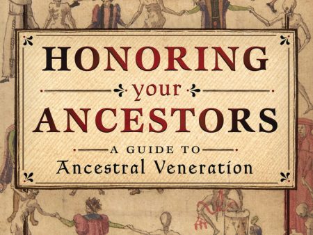 Honoring Your Ancestors Online Hot Sale