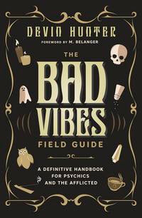 The Bad Vibes Field Guide Online now