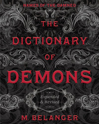 The Dictionary of Demons: Expanded & Revised Online